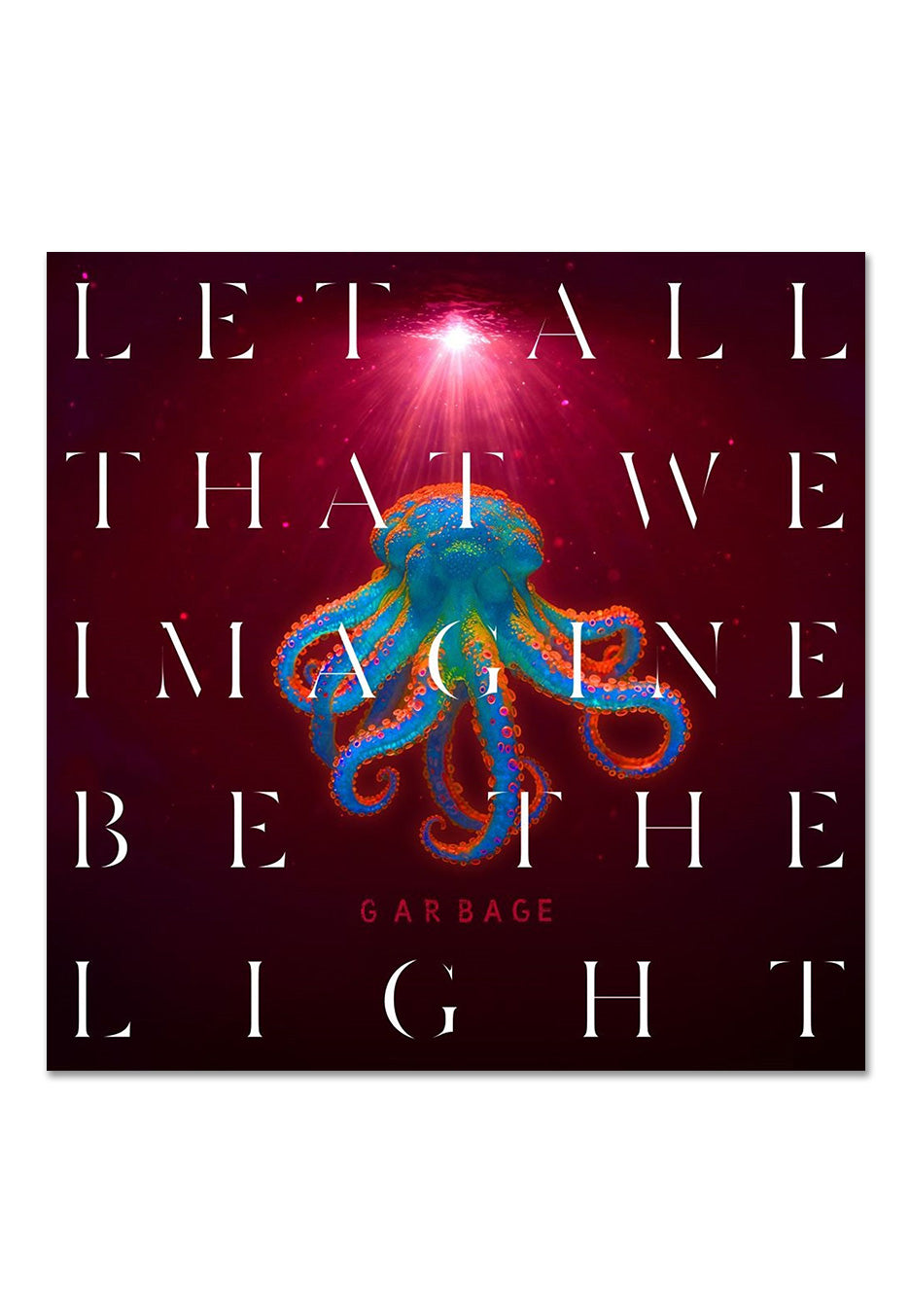 Garbage - Let All That We Imagine Be The Light Orange - Colored Vinyl | Neutral-Image