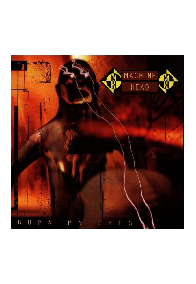 Machine Head Burn My Eyes CD